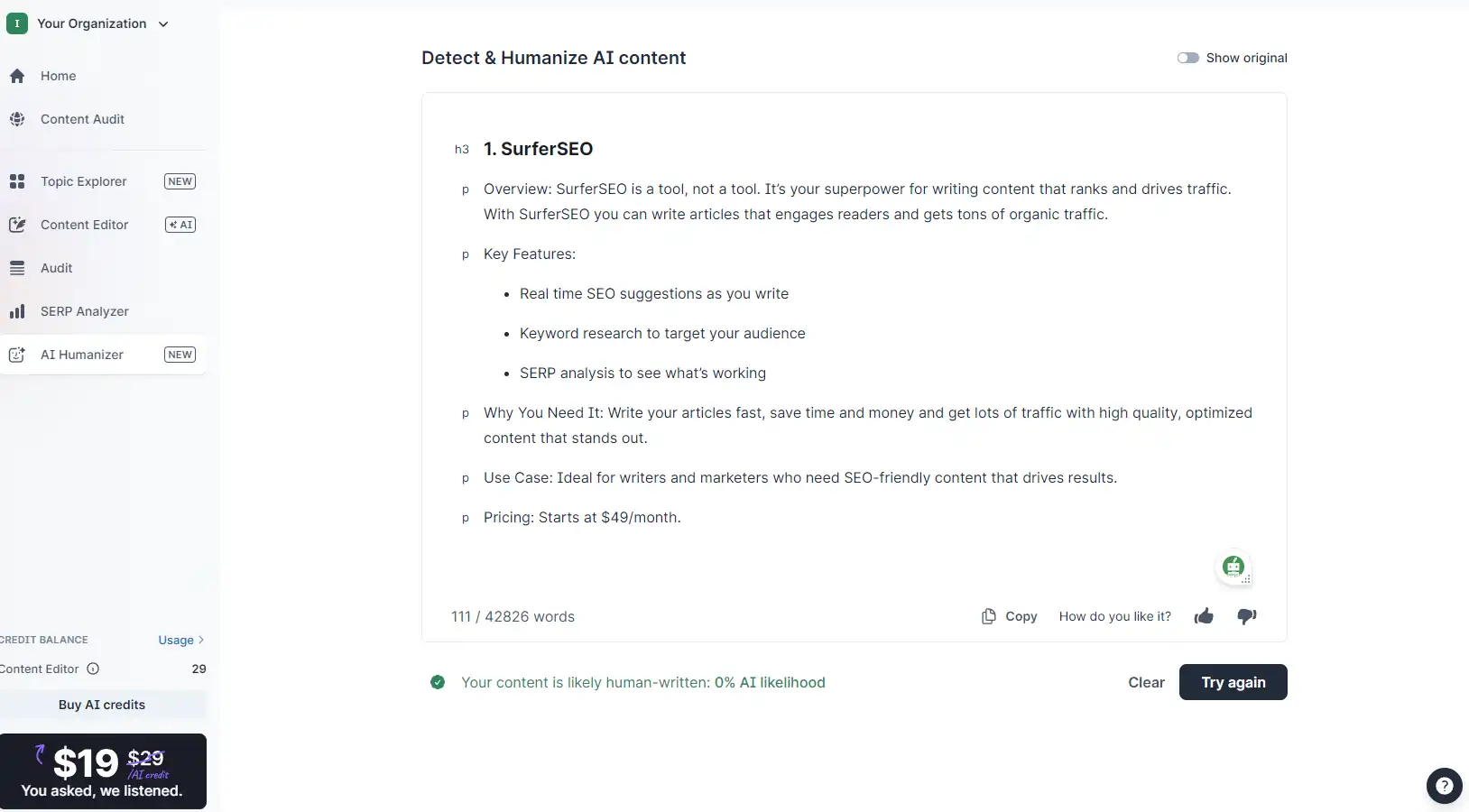 SurferSEO is perfect for content creators who want to humanize AI-generated scripts and create SEO-friendly content
